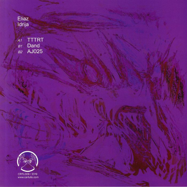 Eliaz - Idrija | Cartulis Music (CRTL009) - 2
