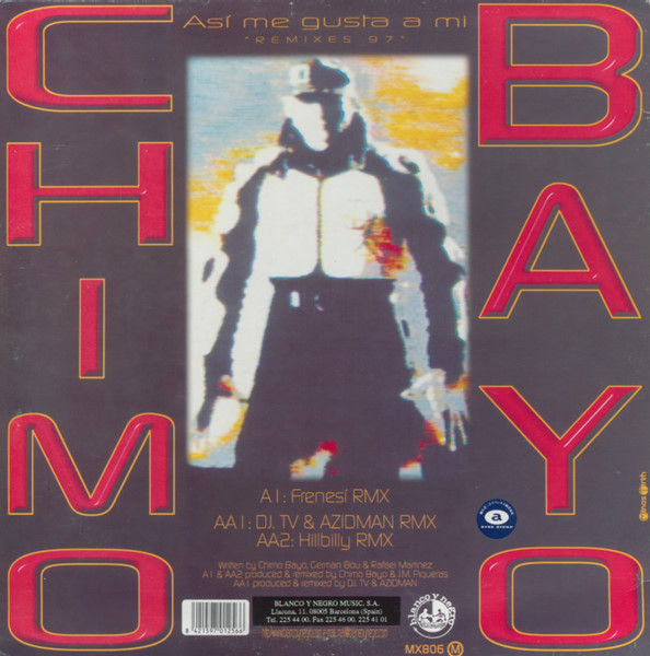 Chimo Bayo - Así Me Gusta A Mi (Remixes 97) | Blanco Y Negro (MX 806) - 2