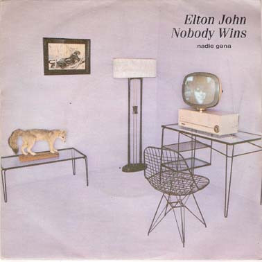 Elton John - Nobody Wins = Nadie Gana | The Rocket Record Company (60 00 663)