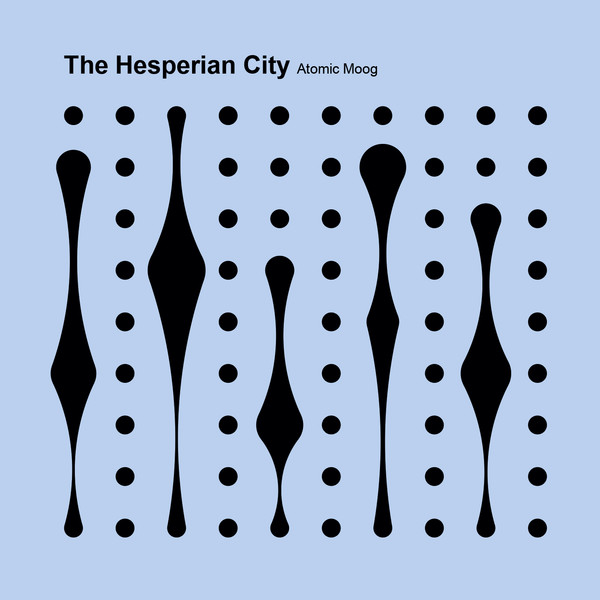 Atomic Moog - The Hesperian City | Monument Records (MNMT-I)