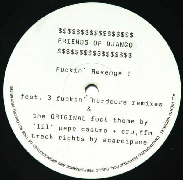 Friends Of Django - Fuckin' Revenge ! | Pretty Asshole (PCI 666)