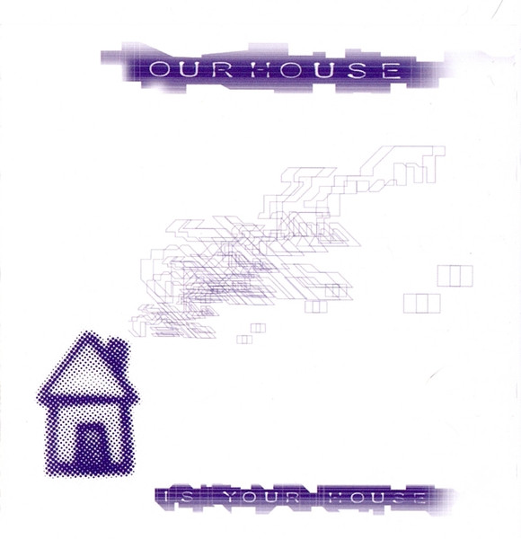 Our House - Our House Is Your House | Global Recordings (GRCD20041)