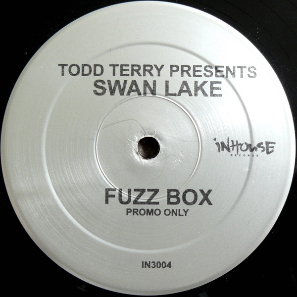 Todd Terry Presents Swan Lake - Fuzz Box | In House Records (IN3004) - main