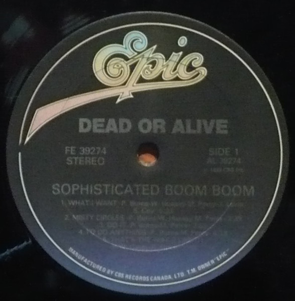 Dead Or Alive - Sophisticated Boom Boom [Vinyl] | Epic (FE 39274) - 2