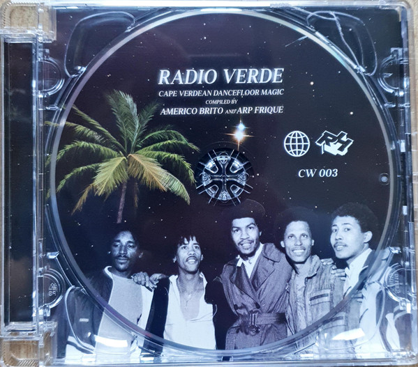 Various - Radio Verde: Cape Verdean Dancefloor Music (Compiled By Americo Brito & Arp Frique) | Colorful World Records (CW 003) - main Various - Radio Verde: Cape Verdean Dancefloor Music (Compiled By Americo Brito & Arp Frique) | Colorful World Records (CW 003) - main