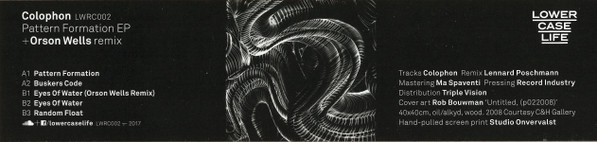 Colophon - Pattern Formation EP | Lowercase Life (LWRC002) - 3 Colophon - Pattern Formation EP | Lowercase Life (LWRC002) - 3
