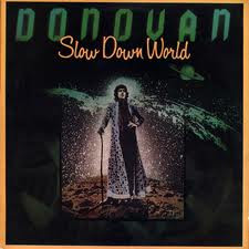 Donovan - Slow Down World | Epic (EPC 81371) - main Donovan - Slow Down World | Epic (EPC 81371) - main