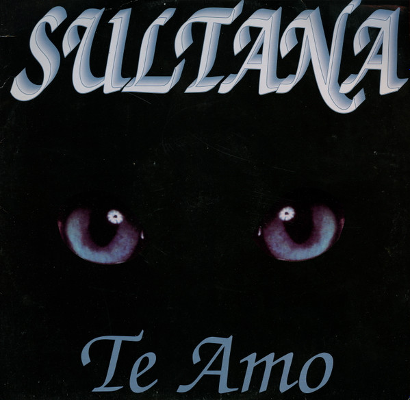 Sultana - Te Amo | Volumex (VOL 006-93) - main