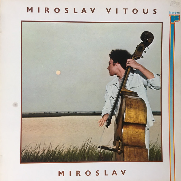 Miroslav Vitous - Miroslav | Freedom (FR. 11006) Miroslav Vitous - Miroslav | Freedom (FR. 11006)