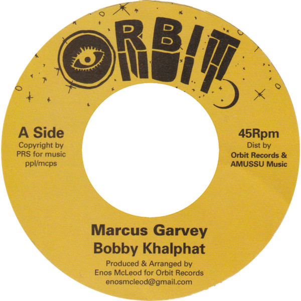 Bobby Kalphat - Marcus Garvey | Orbit (-) - 2