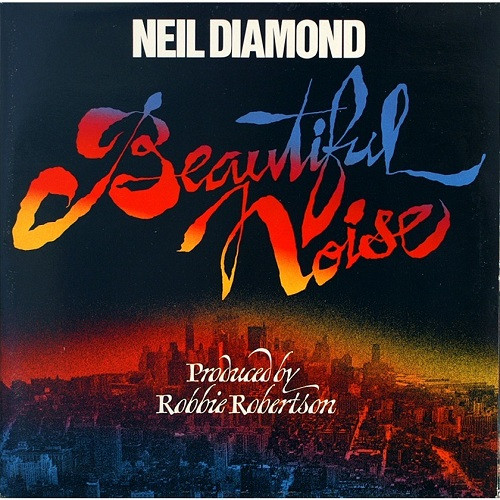 Neil Diamond - Beautiful Noise | Columbia (PC 33965)