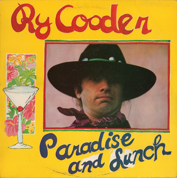 Ry Cooder - Paradise And Lunch | Reprise Records (K 44260)