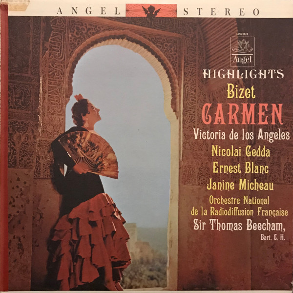 Georges Bizet , Victoria De Los Angeles , Nicolai Gedda , Ernest Blanc , Janine Micheau , And Sir Thomas Beecham Conducting Orchestre National De France - Highlights - Bizet - Carmen | Angel Records (35818) Georges Bizet , Victoria De Los Angeles , Nicolai Gedda , Ernest Blanc , Janine Micheau , And Sir Thomas Beecham Conducting Orchestre National De France - Highlights - Bizet - Carmen | Angel Records (35818)