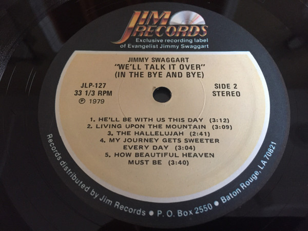 Jimmy Swaggart with Dwain Johnson and The Phil Johnson Singers - We'll Talk It Over (In The Bye And Bye) | Jim Records (JIM LP 127) - 4