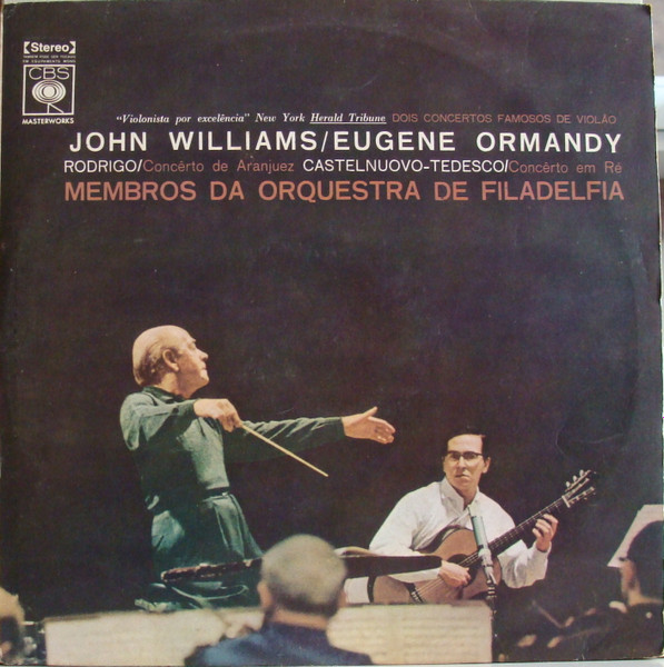 John Williams / Eugene Ormandy - Joaquín Rodrigo / Mario Castelnuovo Tedesco / The Philadelphia Orchestra - Two Favorite Guitar Concertos | CBS (160146) - main