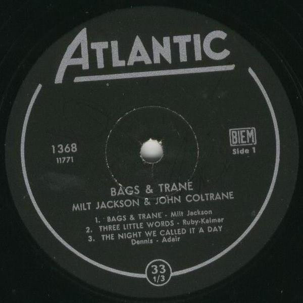 Milt Jackson & John Coltrane - Bags & Trane | Atlantic (1368) - 3 Milt Jackson & John Coltrane - Bags & Trane | Atlantic (1368) - 3