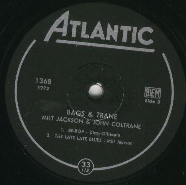 Milt Jackson & John Coltrane - Bags & Trane | Atlantic (1368) - 4 Milt Jackson & John Coltrane - Bags & Trane | Atlantic (1368) - 4