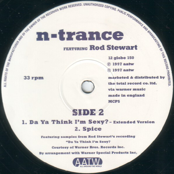 N-Trance Featuring Rod Stewart - Da Ya Think I'm Sexy? | All Around The World (12 GLOBE 150) - 4