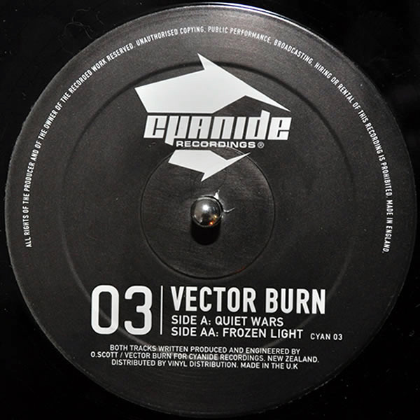 Vector Burn - Quiet Wars / Frozen Light | Cyanide Recordings (CYAN 03) - main