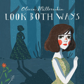 Olivia Millerschin - Look Both Ways | Olivia Millerschin Music (OM1003)