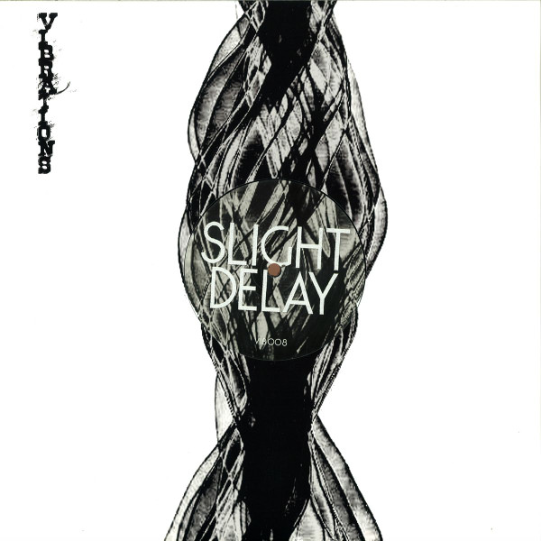 Slight Delay - Party Over | Vibrations (VIB 008) - 4 Slight Delay - Party Over | Vibrations (VIB 008) - 4