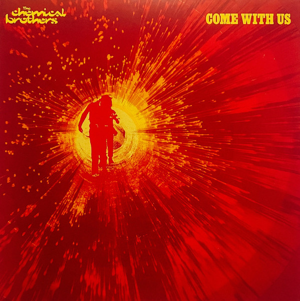 The Chemical Brothers - Come With Us | Universal Music (5526212) - 2 The Chemical Brothers - Come With Us | Universal Music (5526212) - 2