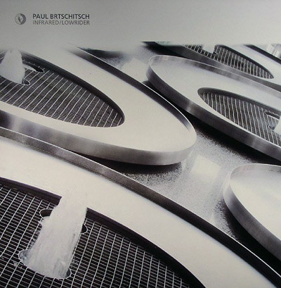 Paul Brtschitsch - Infrared / Lowrider | Music Man Records (MM125)
