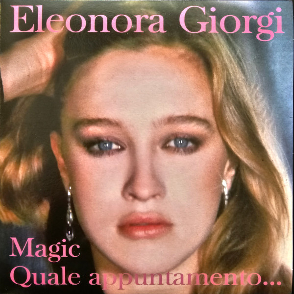 Eleonora Giorgi - Quale Appuntamento... / Magic | Sonor Music Editions (Sonor 25) - main Eleonora Giorgi - Quale Appuntamento... / Magic | Sonor Music Editions (Sonor 25) - main