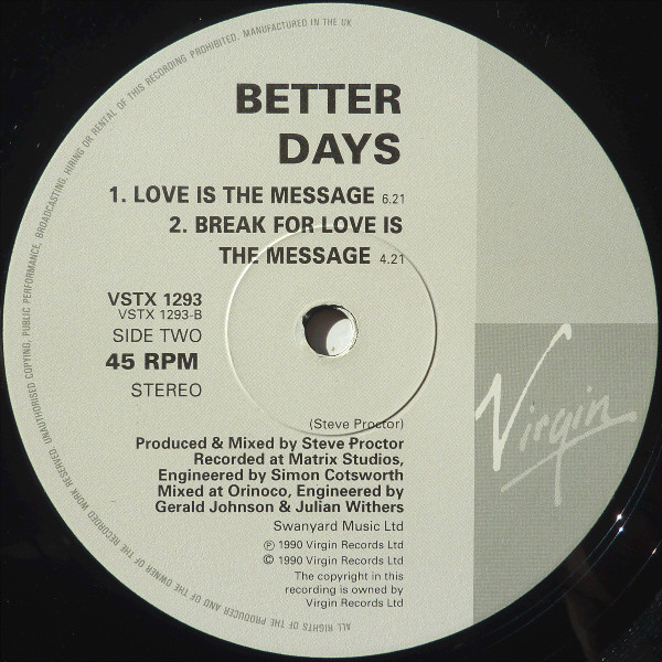 Better Days - Love Is The Message (Heller / Farley Remix) | Virgin (VSTX 1293) - 3