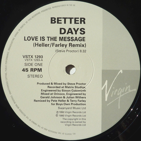 Better Days - Love Is The Message (Heller / Farley Remix) | Virgin (VSTX 1293) - 2