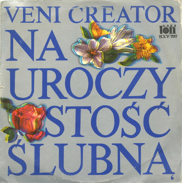Wiesław Ochman , Marian Sawa , Klemens Kamiński - Veni Creator - Na Uroczystość Ślubną - Wedding Music | Veriton (SXV-797)
