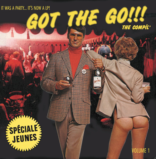 Various - Got The Go!!! Volume 1 | La Classe Internationale (LCI001) - main