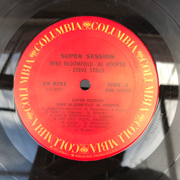 Mike Bloomfield / Al Kooper / Stephen Stills - Super Session | Columbia (CS 9701) - 3 Mike Bloomfield / Al Kooper / Stephen Stills - Super Session | Columbia (CS 9701) - 3