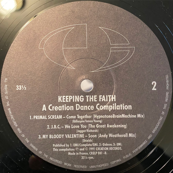 Various - Keeping The Faith - A Creation Dance Compilation | Creation Records (CRELP 081) - 4
