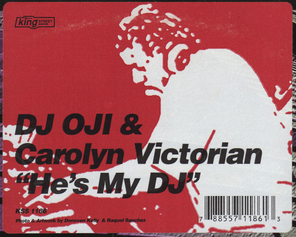 DJ Oji & Carolyn Victorian - He's My DJ | BPM King Street Sounds (KSS 1186) - 4 DJ Oji & Carolyn Victorian - He's My DJ | BPM King Street Sounds (KSS 1186) - 4