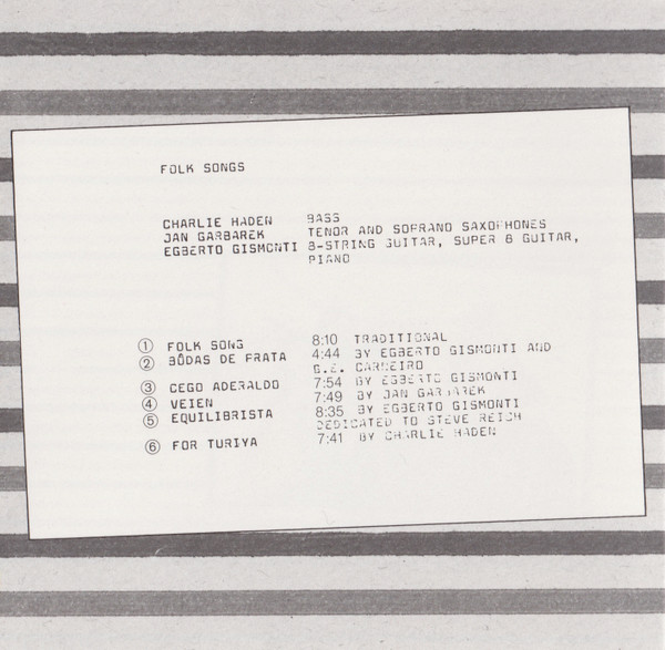 Charlie Haden / Jan Garbarek / Egberto Gismonti - Folk Songs | ECM Records (ECM 1170) - 4 Charlie Haden / Jan Garbarek / Egberto Gismonti - Folk Songs | ECM Records (ECM 1170) - 4
