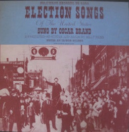 Oscar Brand And Billy Faier - Election Songs Of The United States | Folkways Records (FH 5280) - 4 Oscar Brand And Billy Faier - Election Songs Of The United States | Folkways Records (FH 5280) - 4