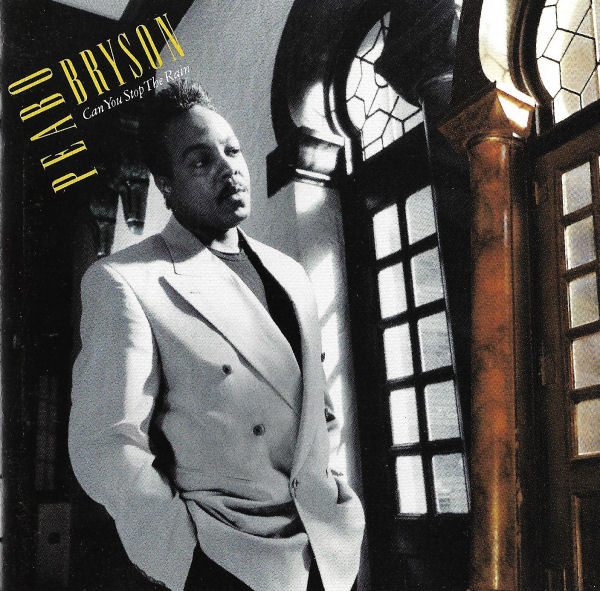 Peabo Bryson - Can You Stop The Rain | Columbia (467857 2) - main