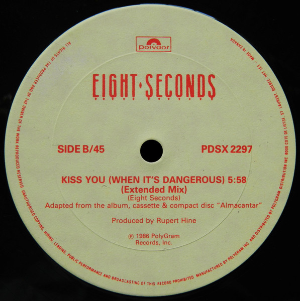 Eight Seconds - Kiss You (When It's Dangerous) (12") [Vinyl] | Polydor (PDSX 2297) - 4