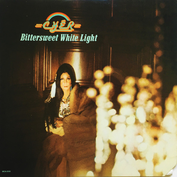Cher - Bittersweet White Light | MCA Records (MCA-2101) - main Cher - Bittersweet White Light | MCA Records (MCA-2101) - main
