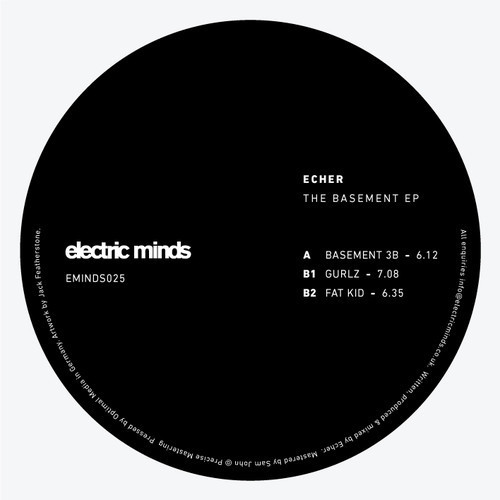 Echer - The Basement EP | Electric Minds (EMINDS025) - main Echer - The Basement EP | Electric Minds (EMINDS025) - main