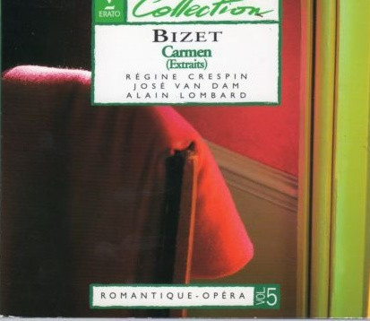Georges Bizet - Régine Crespin , José van Dam , Alain Lombard - Carmen (Extraits) | Erato (4509-99640-2) Georges Bizet - Régine Crespin , José van Dam , Alain Lombard - Carmen (Extraits) | Erato (4509-99640-2)