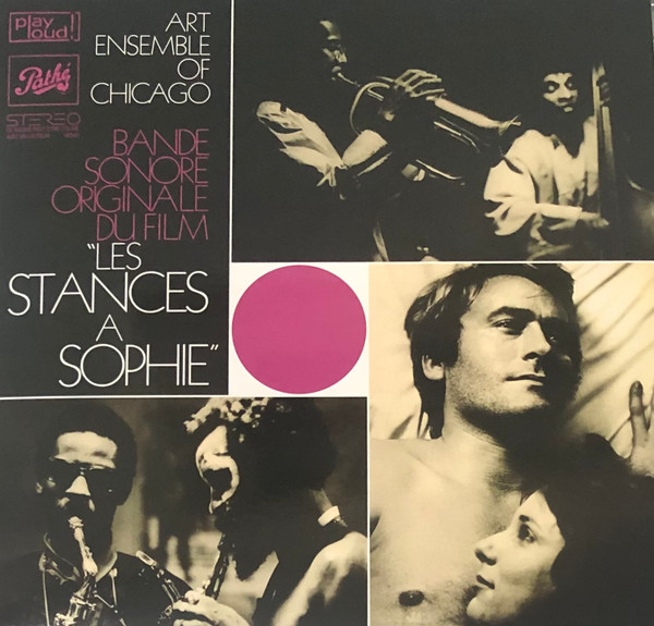 The Art Ensemble Of Chicago - Bande Sonore Originale Du Film "Les Stances À Sophie" | Pathé (2C 062-11365) - main