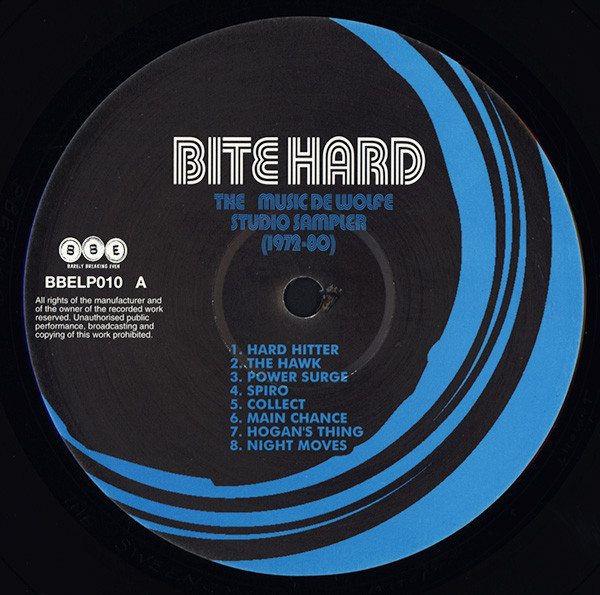Various - Bite Hard: The Music Of De Wolfe Studio Sampler 1972-80 | BBE (BBE LP 010) - 3 Various - Bite Hard: The Music Of De Wolfe Studio Sampler 1972-80 | BBE (BBE LP 010) - 3