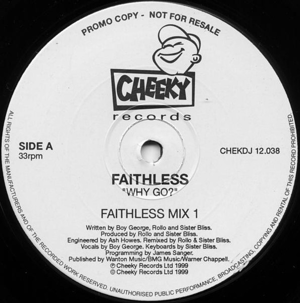 Faithless - Why Go? | Cheeky Records (CHEKDJ 12.038) - main Faithless - Why Go? | Cheeky Records (CHEKDJ 12.038) - main