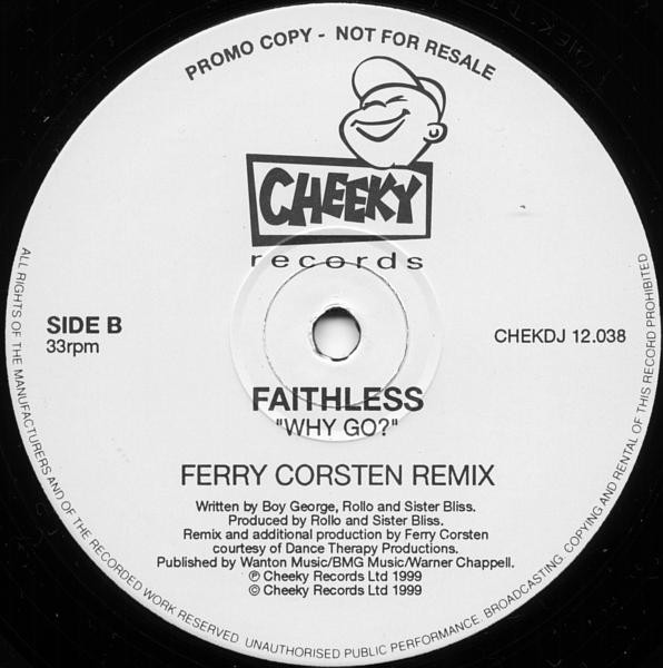 Faithless - Why Go? | Cheeky Records (CHEKDJ 12.038) - 2 Faithless - Why Go? | Cheeky Records (CHEKDJ 12.038) - 2