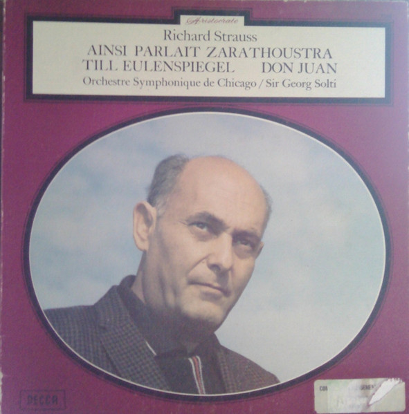 Richard Strauss - Chicago Symphony Orchestra , Georg Solti - Ainsi Parlait Zarathoustra / Till Eulenspiegel / Don Juan | Decca (7368) - main
