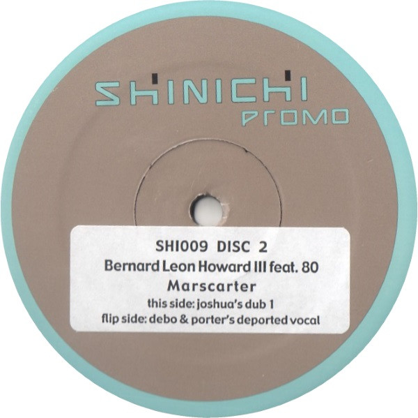 Bernard Leon Howard III Featuring 80 - Marscarter | Shinichi (SHI009) - 2 Bernard Leon Howard III Featuring 80 - Marscarter | Shinichi (SHI009) - 2