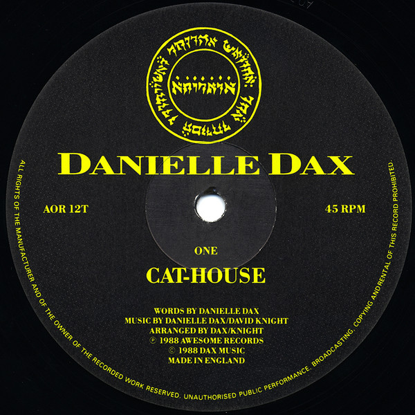 Danielle Dax - Cat-House | Awesome Records (AOR 12T) - 3 Danielle Dax - Cat-House | Awesome Records (AOR 12T) - 3