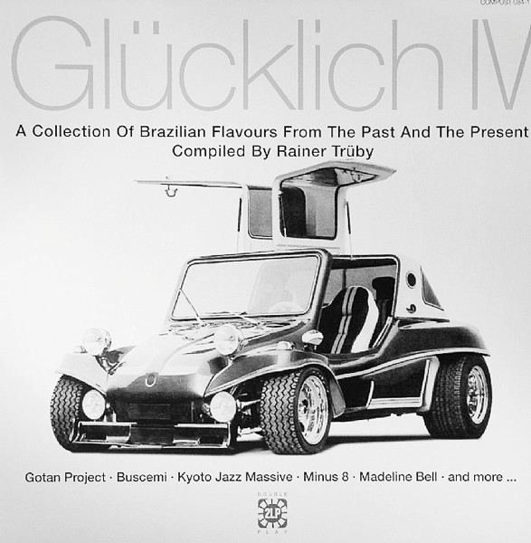 Various - Glücklich IV (A Collection Of Brazilian Flavours From The Past And The Present) | Compost Records (COMPOST 084-1) - main